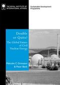 Grimston / Beck |  Double or Quits?: The Global Future of Civil Nuclear Energy | Buch |  Sack Fachmedien
