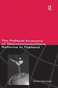Niyomsilpa |  The Political Economy of Telecommunicatons Reforms in Thailand | Buch |  Sack Fachmedien