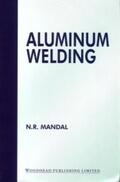 Mandal |  Aluminium Welding | Buch |  Sack Fachmedien