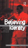 Toulis |  Believing Identity | Buch |  Sack Fachmedien