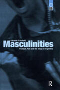 Archetti |  Masculinities: Football, Polo and the Tango in Argentina | Buch |  Sack Fachmedien