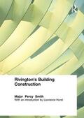 Smith |  Rivington's Building Construction | Buch |  Sack Fachmedien
