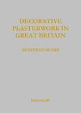 Beard / Orton / Ireland |  Decorative Plasterwork in Great Britain | Buch |  Sack Fachmedien