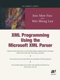 Lee / Foo |  XML Programming Using the Microsoft XML Parser | Buch |  Sack Fachmedien