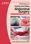 Williams / Niles |  BSAVA Manual of Canine and Feline Abdominal Surgery | Buch |  Sack Fachmedien