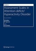 Kollins / Conners / Sparrow |  Guide to Assessment Scales in Attention-Deficit/Hyperactivity Disorder | Buch |  Sack Fachmedien