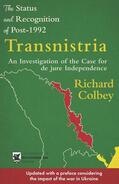 Colbey |  The Status and Recognition of Post-1992 Transnistria | Buch |  Sack Fachmedien