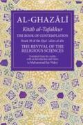  The Book of Contemplation: Book 39 of the Ihya' 'Ulum Al-Dinvolume 39 | Buch |  Sack Fachmedien
