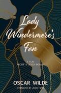 Wilde |  Lady Windermere's Fan (Warbler Classics) | eBook | Sack Fachmedien