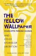 Gilman / Baer |  The Yellow Wallpaper and Other Stories of Liberation | eBook | Sack Fachmedien
