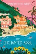 von Arnim |  The Enchanted April (Warbler Classics Annotated Edition) | eBook | Sack Fachmedien