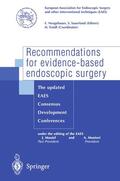 Sauerland / Neugebauer |  Recommendations for evidence-based endoscopic surgery | Buch |  Sack Fachmedien