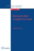 Robin-Olivier |  Manuel de droit européen du travail | eBook | Sack Fachmedien