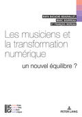 Bacache / Bourreau / Moreau |  Les musiciens et la transformation numérique | Buch |  Sack Fachmedien