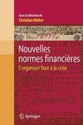 Walter |  Nouvelles Normes Financières: S'Organiser Face À La Crise | Buch |  Sack Fachmedien