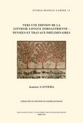 Cantera |  Vers Une Edition de la Liturgie Longue Zoroastrienne: Pensees Et Travaux Preliminaires | Buch |  Sack Fachmedien