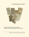 Gyselen |  Words and Symbols: Sasanian Objects and the Tabarestan Archive | Buch |  Sack Fachmedien