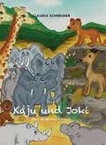 Schneider |  Kaju und Joki | Buch |  Sack Fachmedien