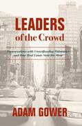 Gower |  Leaders of the Crowd | Buch |  Sack Fachmedien
