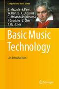 Mazzola / Pang / Heinze |  Basic Music Technology | Buch |  Sack Fachmedien
