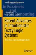 Castillo / Melliani |  Recent Advances in Intuitionistic Fuzzy Logic Systems | Buch |  Sack Fachmedien