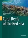 Berumen / Voolstra |  Coral Reefs of the Red Sea | Buch |  Sack Fachmedien