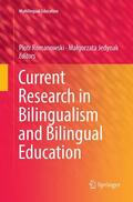 Jedynak / Romanowski |  Current Research in Bilingualism and Bilingual Education | Buch |  Sack Fachmedien
