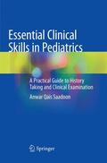 Qais Saadoon |  Essential Clinical Skills in Pediatrics | Buch |  Sack Fachmedien