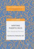 Rebollo Gil |  Writing Puerto Rico | Buch |  Sack Fachmedien