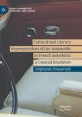 Ponsavady |  Cultural and Literary Representations of the Automobile in French Indochina | Buch |  Sack Fachmedien