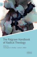 Miller / Rodkey |  The Palgrave Handbook of Radical Theology | Buch |  Sack Fachmedien