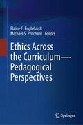 Pritchard / Englehardt |  Ethics Across the Curriculum-Pedagogical Perspectives | Buch |  Sack Fachmedien