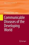 Saxena |  Communicable Diseases of the Developing World | Buch |  Sack Fachmedien