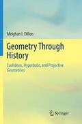 Dillon |  Geometry Through History | Buch |  Sack Fachmedien