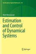 Bensoussan |  Estimation and Control of Dynamical Systems | Buch |  Sack Fachmedien