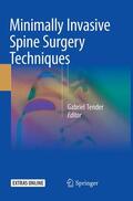 Tender |  Minimally Invasive Spine Surgery Techniques | Buch |  Sack Fachmedien