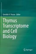 Passos |  Thymus Transcriptome and Cell Biology | Buch |  Sack Fachmedien