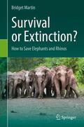Martin |  Survival or Extinction? | Buch |  Sack Fachmedien