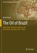Peyerl |  The Oil of Brazil | Buch |  Sack Fachmedien