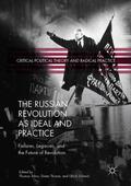 Telios / Schmid / Thomä |  The Russian Revolution as Ideal and Practice | Buch |  Sack Fachmedien