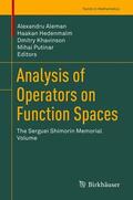 Aleman / Putinar / Hedenmalm |  Analysis of Operators on Function Spaces | Buch |  Sack Fachmedien