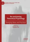 Teo |  Re-envisioning Theoretical Psychology | Buch |  Sack Fachmedien