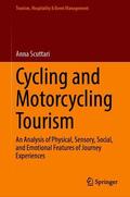 Scuttari |  Cycling and Motorcycling Tourism | Buch |  Sack Fachmedien