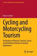 Scuttari |  Cycling and Motorcycling Tourism | Buch |  Sack Fachmedien