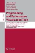 Bhatele / Boehme / Levine |  Programming and Performance Visualization Tools | Buch |  Sack Fachmedien