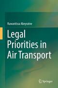 Abeyratne |  Legal Priorities in Air Transport | Buch |  Sack Fachmedien