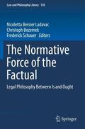 Bersier Ladavac / Schauer / Bezemek |  The Normative Force of the Factual | Buch |  Sack Fachmedien