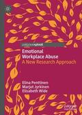 Penttinen / Wide / Jyrkinen |  Emotional Workplace Abuse | Buch |  Sack Fachmedien
