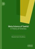 Choudhury |  Meta-Science of Tawhid | Buch |  Sack Fachmedien