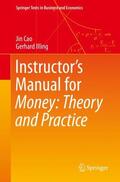 Illing / Cao |  Instructor's Manual for Money: Theory and Practice | Buch |  Sack Fachmedien